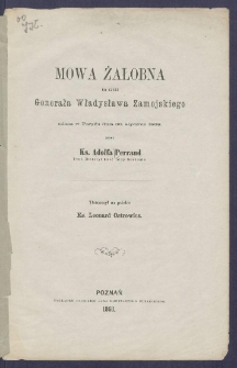 Mowa żałobna na cześć generała Władysława Zamojskiego miana w Paryżu dnia 30. stycznia 1868.