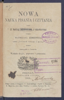 Nowa nauka pisania i czytania wraz z nauką ortografii i gramatyki.