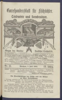 Korrespondenzblatt f&uuml;r Fischz&uuml;chter, Teichwirte und Seenbesitzer: Organ des Vereins Deutscher Teichwirte 1902.07.01 Jg.9 Nr13