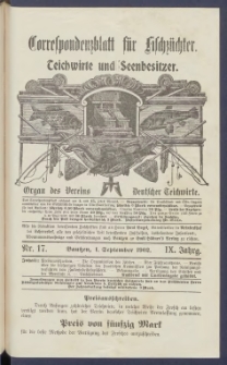 Korrespondenzblatt f&uuml;r Fischz&uuml;chter, Teichwirte und Seenbesitzer: Organ des Vereins Deutscher Teichwirte 1902.09.01 Jg.9 Nr17
