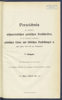 Verzeichnis der verbotenen nichtperiodischen polnischen Druckschriften, der als aufreizend anerkannten polnischen Lieder und bildlischen darstellungen etc.: vom Jahre 1850 bis zur Gegenwart