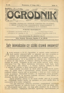 Ogrodnik : tygodnik poświęcony sprawom ogrodnictwa polskiego : organ Towarzystwa Ogrodniczego Warszawskiego. 1912 R.2 Nr20