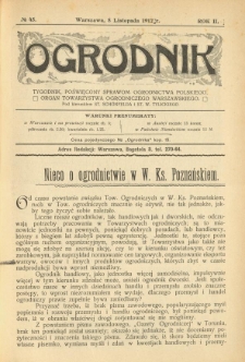 Ogrodnik : tygodnik poświęcony sprawom ogrodnictwa polskiego : organ Towarzystwa Ogrodniczego Warszawskiego. 1912 R.2 Nr45