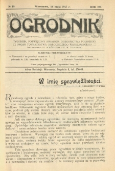 Ogrodnik : tygodnik poświęcony sprawom ogrodnictwa polskiego : organ Towarzystwa Ogrodniczego Warszawskiego. 1913 R.3 Nr20