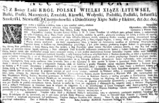 [Inc.:] Wszem wobec [...] Przypominać zacnym narodom Korony Polskiey [...]