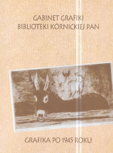 Gabinet grafiki Biblioteki Kórnickiej PAN. Grafika po 1945 roku
