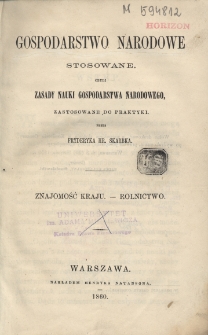 Gospodarstwo narodowe stosowane czyli zasady nauki gospodarstwa narodowego zastosowane do praktyki