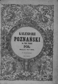 Kalendarz Poznański na Rok Pański 1856. Mający dni 366. Z drzeworytami. Rok trzeci