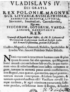 [Manifest] [Inc.:] "Nimis vacuum a cura rerum humanarum & plus quam securum sui esse oporteat" [Expl.:] "Datum Vilnae, 20 Martij Anno Salutis 1644. Vladislaus Rex."