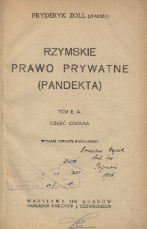 Rzymskie prawo prywatne (pandekta) T.2 A. Część og&oacute;lna