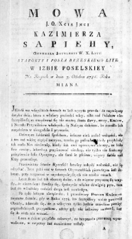 Mowa J. O. Xcia Jmci Kazimierza Sapiehy, Generała Artyleryi W. X. Litt: Starosty i Posła Brzeskiego Litt: w Izbie Poselskiey na Rugach w dniu 3. Octobra 1786. Roku miana