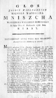 Głos Jasnie Wielmoznego Michała Wandalina Mniszcha Marszałka Wielkiego Koronnego na Sessyi Dnia 26. Października 1786. Roku miany