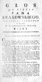 Głos J. O. Xięcia Pana Krakowskiego, na Sessyi Seymowey 26. 8br: 1786. w Złączonych Izbach miany