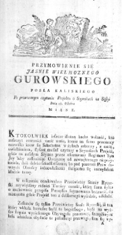 Przymówienie się Jasnie Wielmoznego Gurowskiego Posła Kaliskiego po przerwanym czytaniu Projektu o Seymikach na Sessyi Dnia 28. Octobra miane