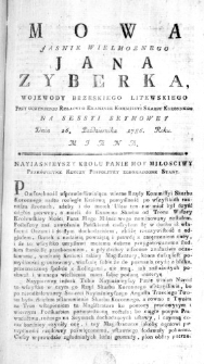 Mowa Jasnie Wielmoznego Jana Zyberka, Wojewody Brzeskiego Litewskiego przy uczynieniu Relacyi o Examinie Kommissyi Skarbu Koronnego na Sessyi Seymowey Dnia 26. Października 1786. Roku. miana