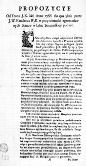 Propozycye od Tronu J. K. Mci Anno 1766 die 9na 8bris przez J. W. Kanclerza W. K. w przytomności zgromadzonych Stanow w Izbie Senatorskiey podane