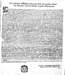 [Inc.:] Anno Domini Millesimo Septingentesimo Sexagesimo Sexto. Die Mercurii, Secunda Mensis Augusti Radomysliae. Coram officio Actisque praesentibus Consistorialibus Metropolitanis Kijoviensibus, in mei eorundem Actorum Cancellarii praesentia [...]